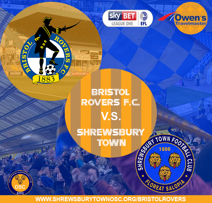 Shrewsbury Town OSC Away Travel - Bristol Rovers