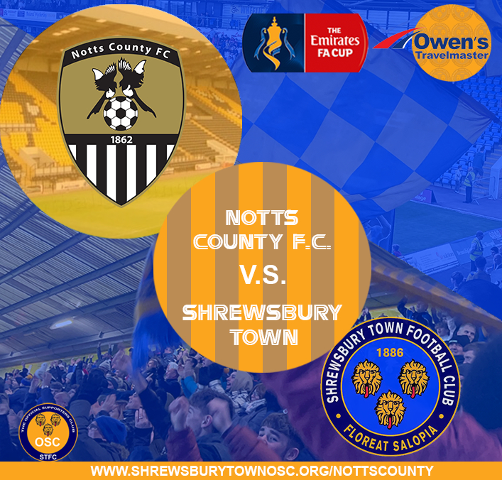 Shrewsbury Town OSC Away Travel - Notts County (FA Cup 2nd Round)