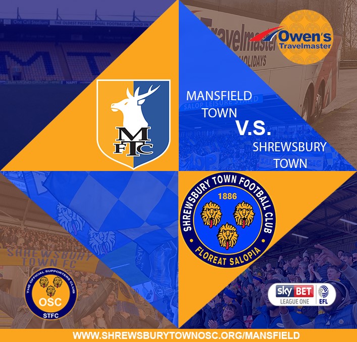 Shrewsbury Town OSC Away Travel - Mansfield Town