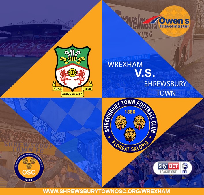 Shrewsbury Town OSC Away Travel - Wrexham